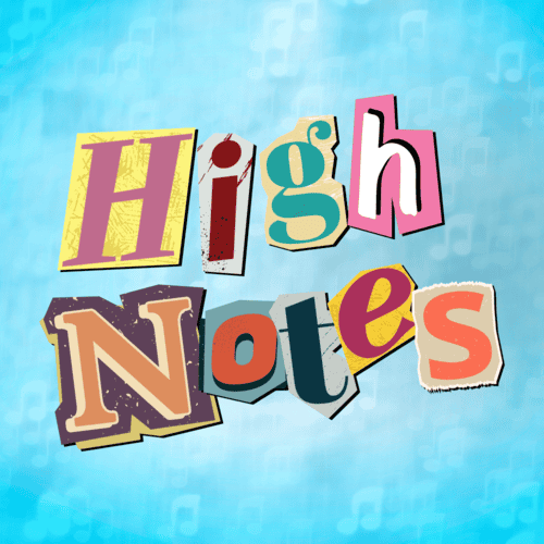 high noted songs