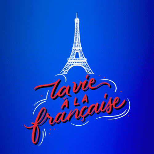 Playlist La Vie A La Française French - French Songs