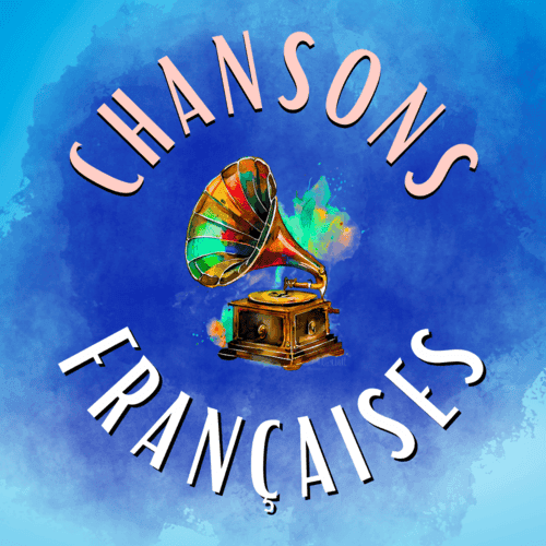 French Songs - Chanson Francaises - French Playlist